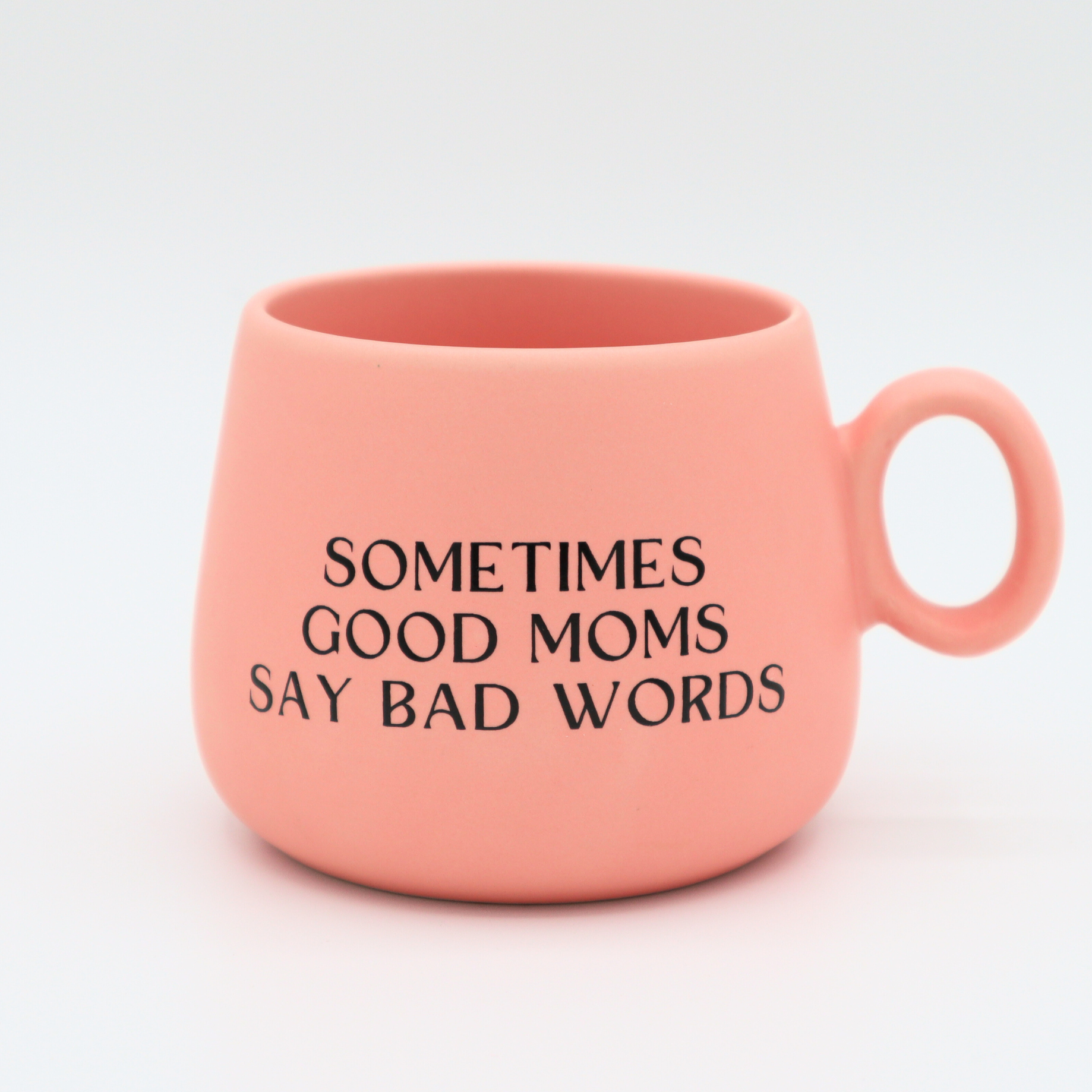 Sometimes Good Moms Say Bad Words Cappuccino Mug