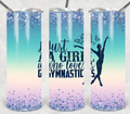 Just A Girl Who Loves Gymnastics: Regular Tumbler