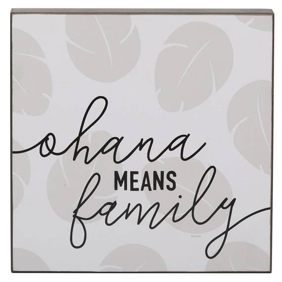 Ohaha Means Family Sign