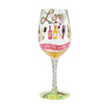 Love the Wine You're With Lolita Wine Glass
