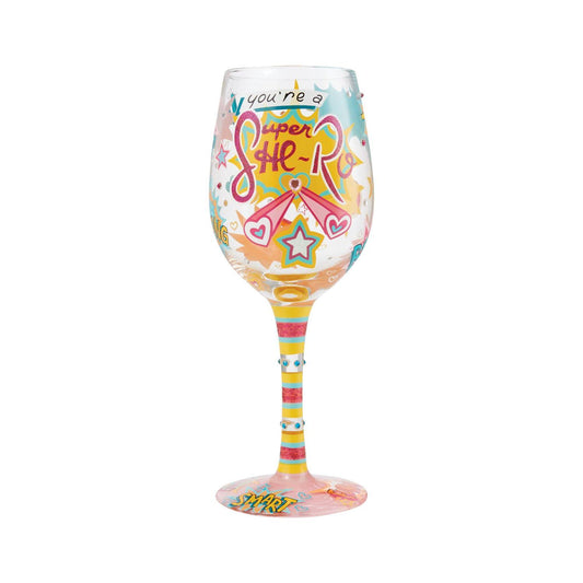 You're a Super SheRo Lolita Wine Glass