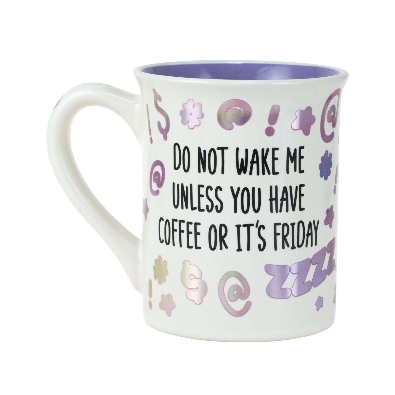 Can It Be Friday Already Mug