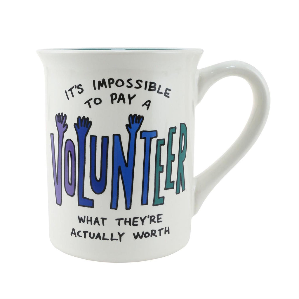 It's Impossible To Pay a Volunteer Mug