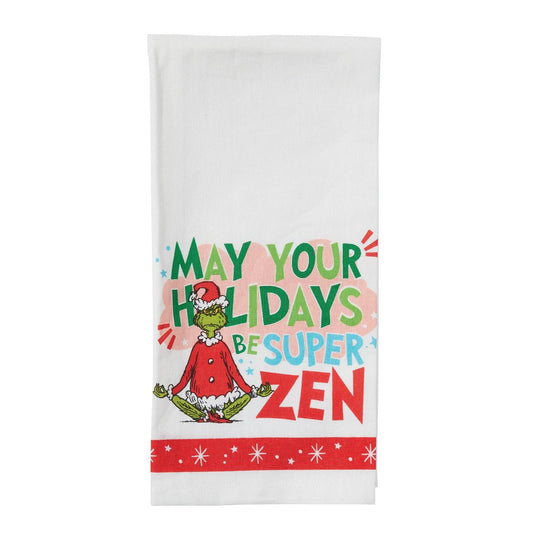 May Your Holidays Be Super Zen..Grinch Tea Towel