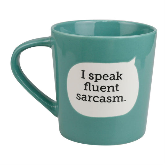 I Speak Fluent Sarcasm Mug
