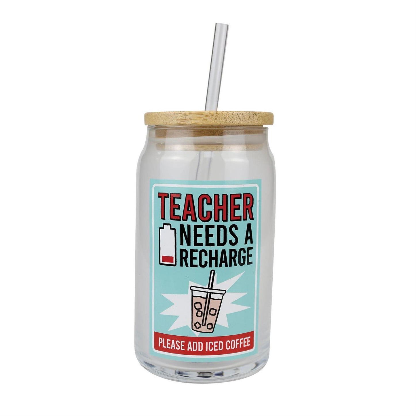 Teacher Needs a Recharge Glass