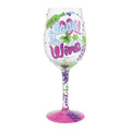 Life is Better with Wine Lolita Wine Glass