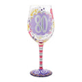 Happy 80th Birthday Lolita Wine Glass