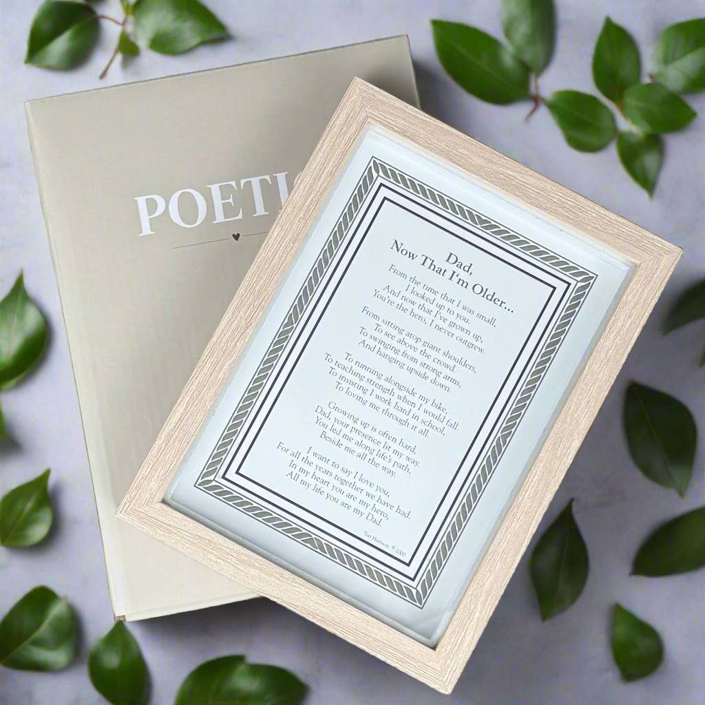 Dad Now That I'm Older Framed Print