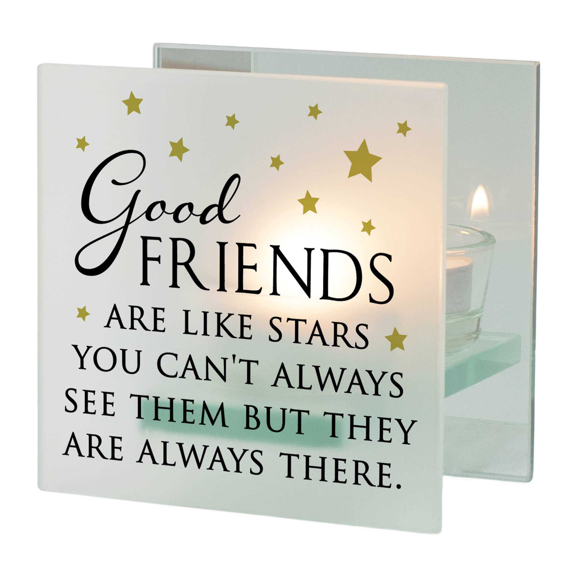 Good Friends Are Like Stars Tealight Holder