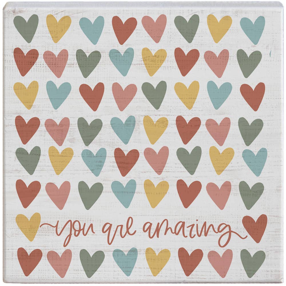 You Are Amazing Hearts Sign