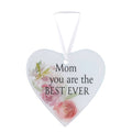 Mom You Are The Best Ever Glass Ornament