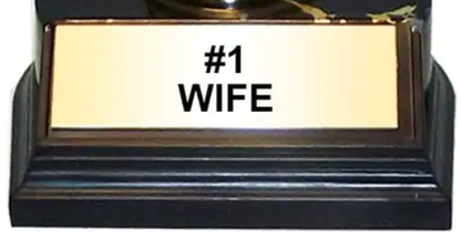 #1 Wife Trophy