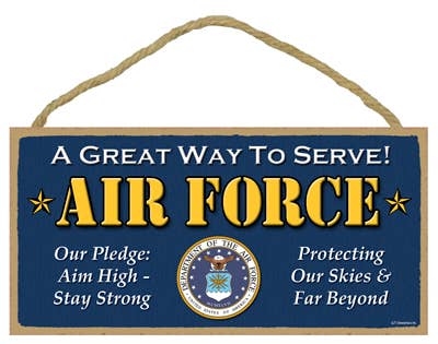 A Great Way To Serve! Air Force Wood Sign