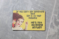 If You Can't Say Something Nice...Magnet