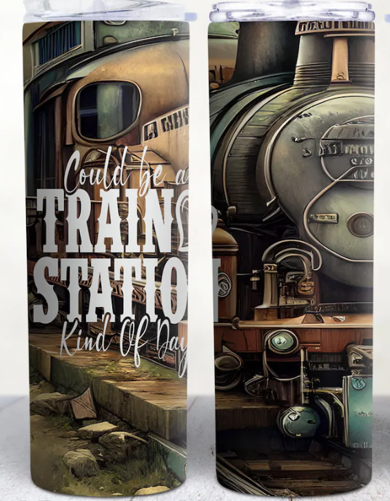 Could Be A Train Station Kind Of Day Tumbler