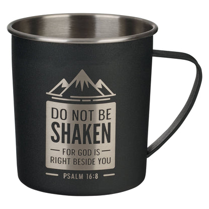 Do Not Be Shaken Black Stainless Steel Camp Coffee Mug