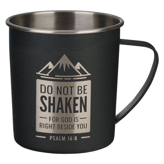 Do Not Be Shaken Black Stainless Steel Camp Coffee Mug