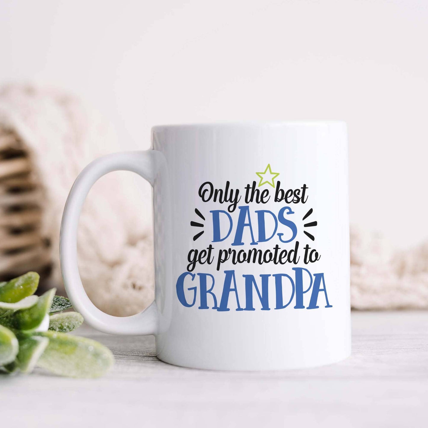 Only the Best Dads Promoted to Grandpa Ceramic Mug