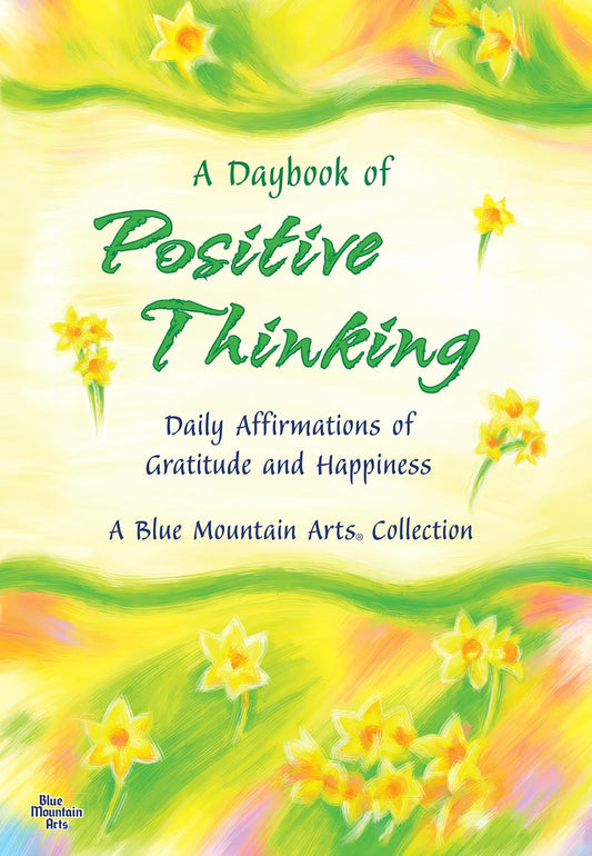 A Daybook of Positive Thinking Book