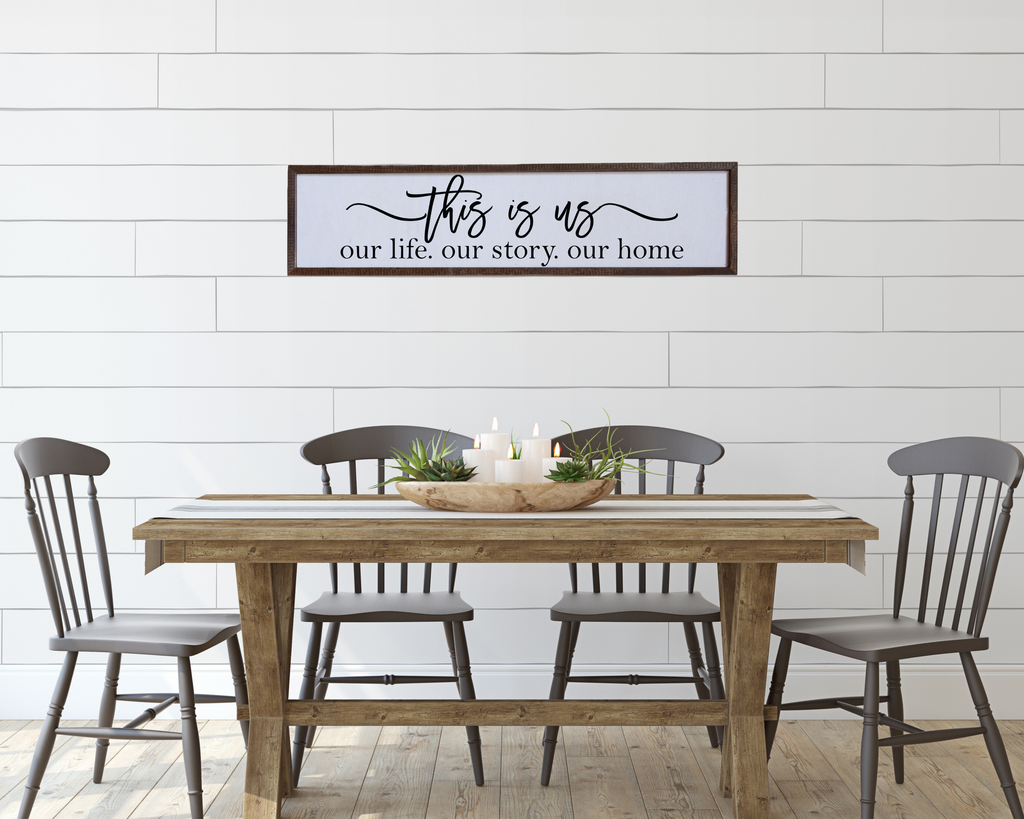This Is Us - Our Story Our Life Our Home - Sign