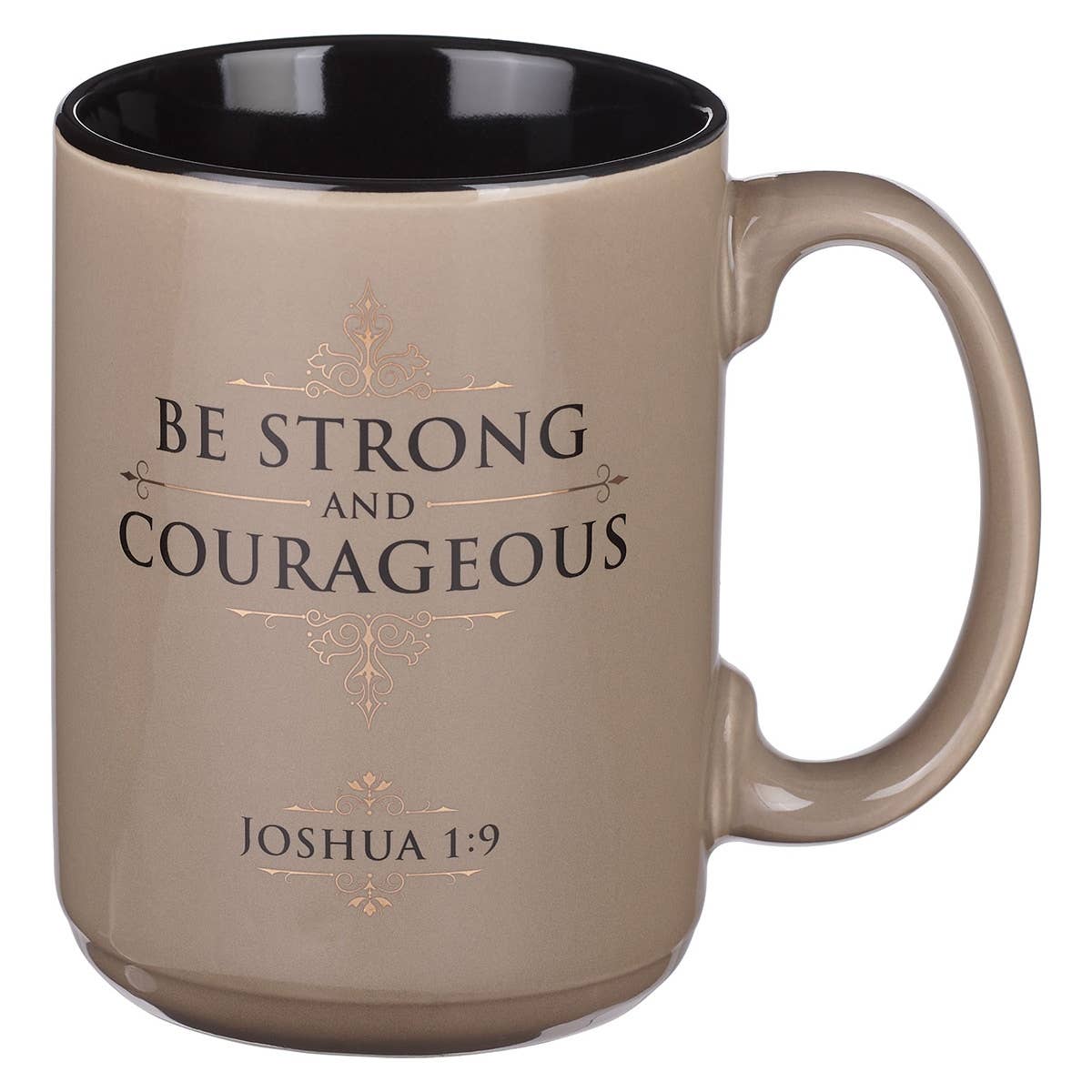 Be Strong and Courageous Josh. 1:9 Mug