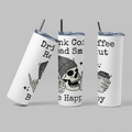 Drink Coffee Read Smut Skull Bookish Tumbler