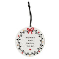 Mommy + Daddy to Be Ornament