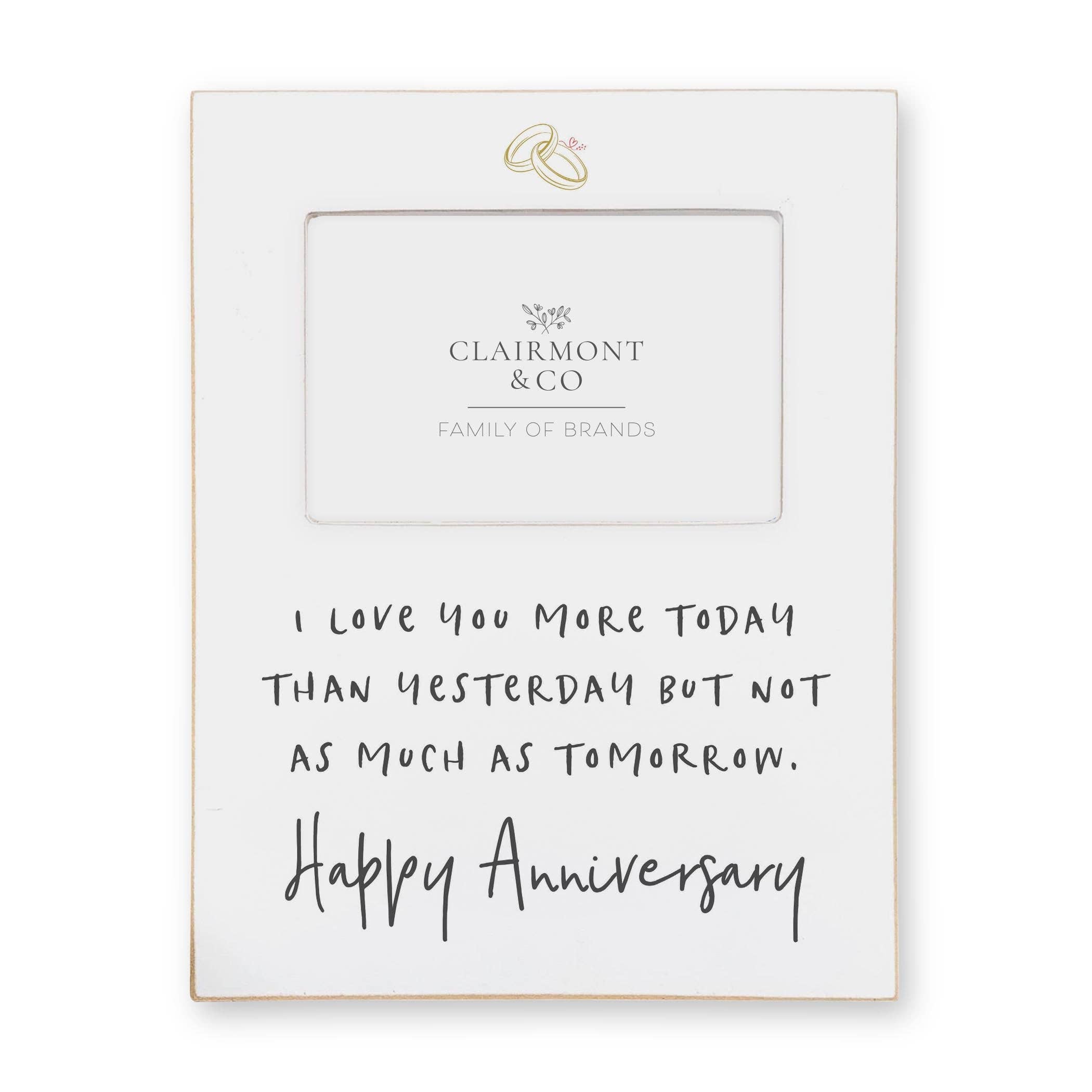 Anniversary I Love You More, 4x6 Photo Frame