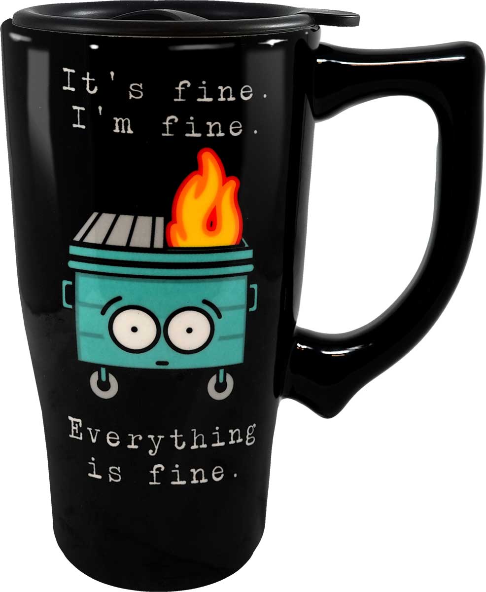 Dumpster Fire Travel Mug: 18oz
