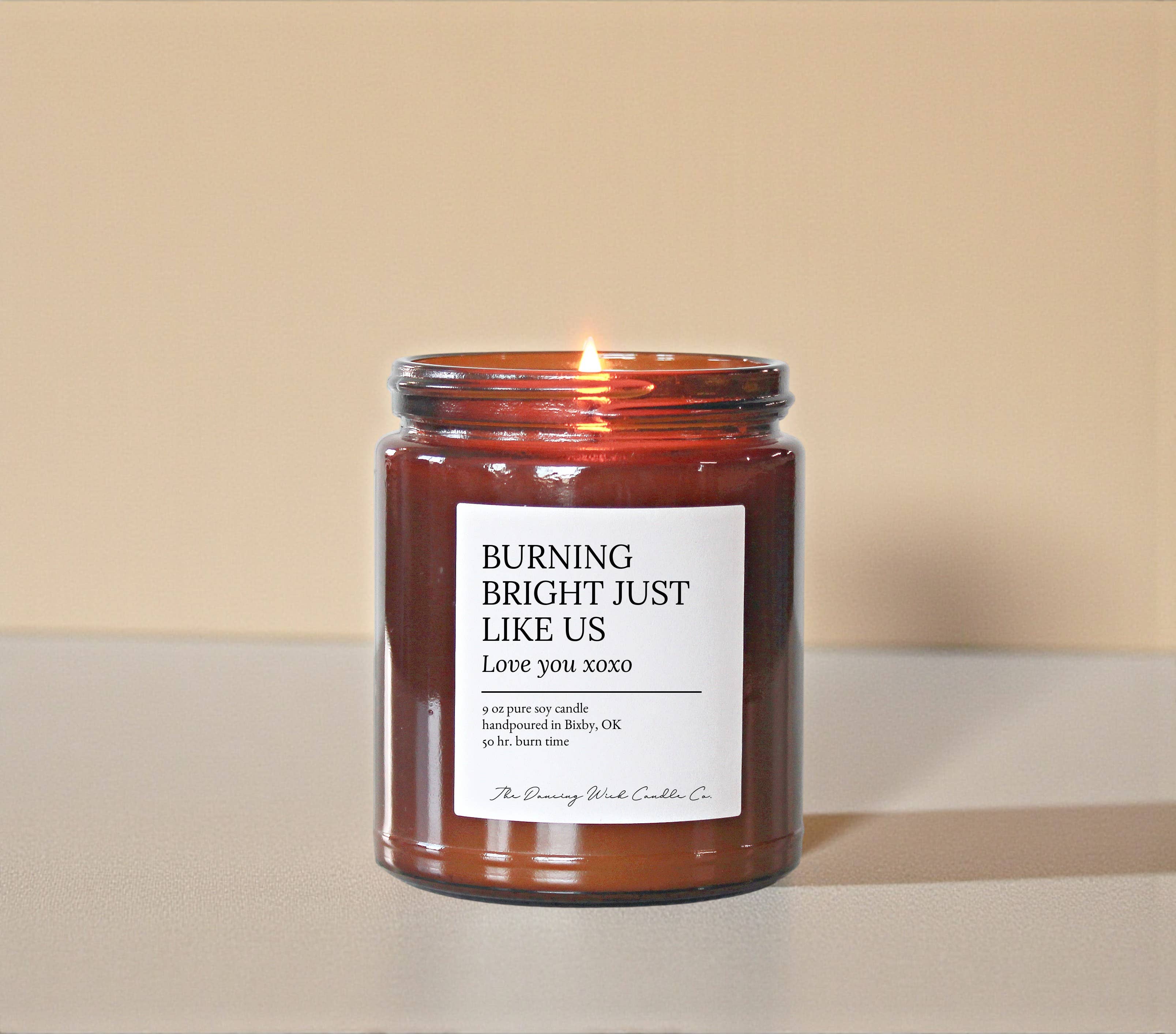 Burning Bright Just Like Us Candle