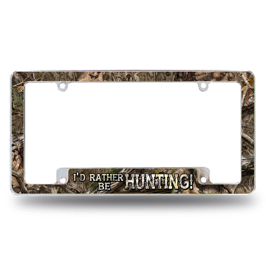 Mossy Oak I'd Rather Be Hunting License Plate Frame