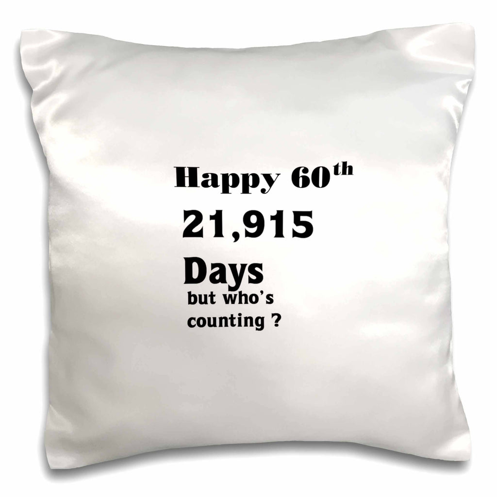 60th Birthday or Anniversary, Pillow Case