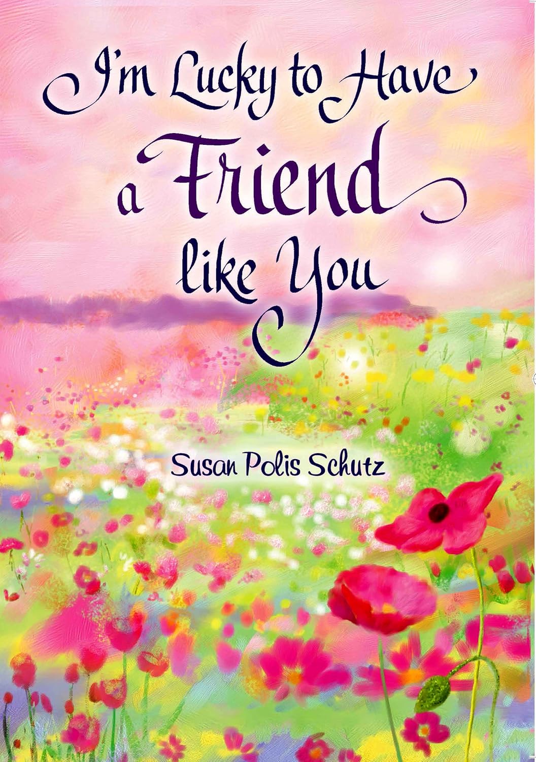 I'm Lucky to Have a Friend Like You Book