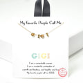 My Favorite People Call Me GIGI Necklace: Gold
