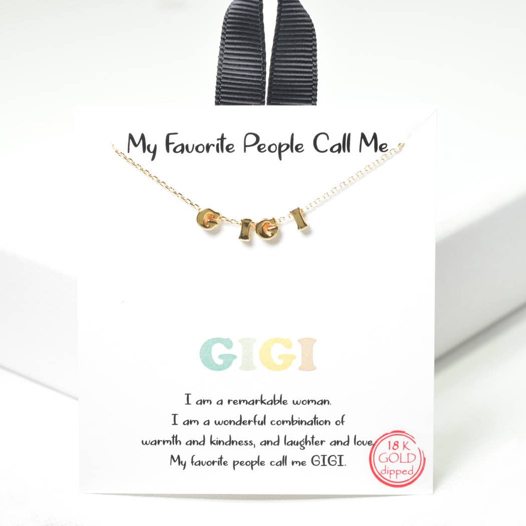 My Favorite People Call Me GIGI Necklace: Gold