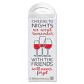 Cheers to The Nights...Bottle Gift Bag