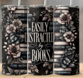 Easily Distracted by Books Tumbler
