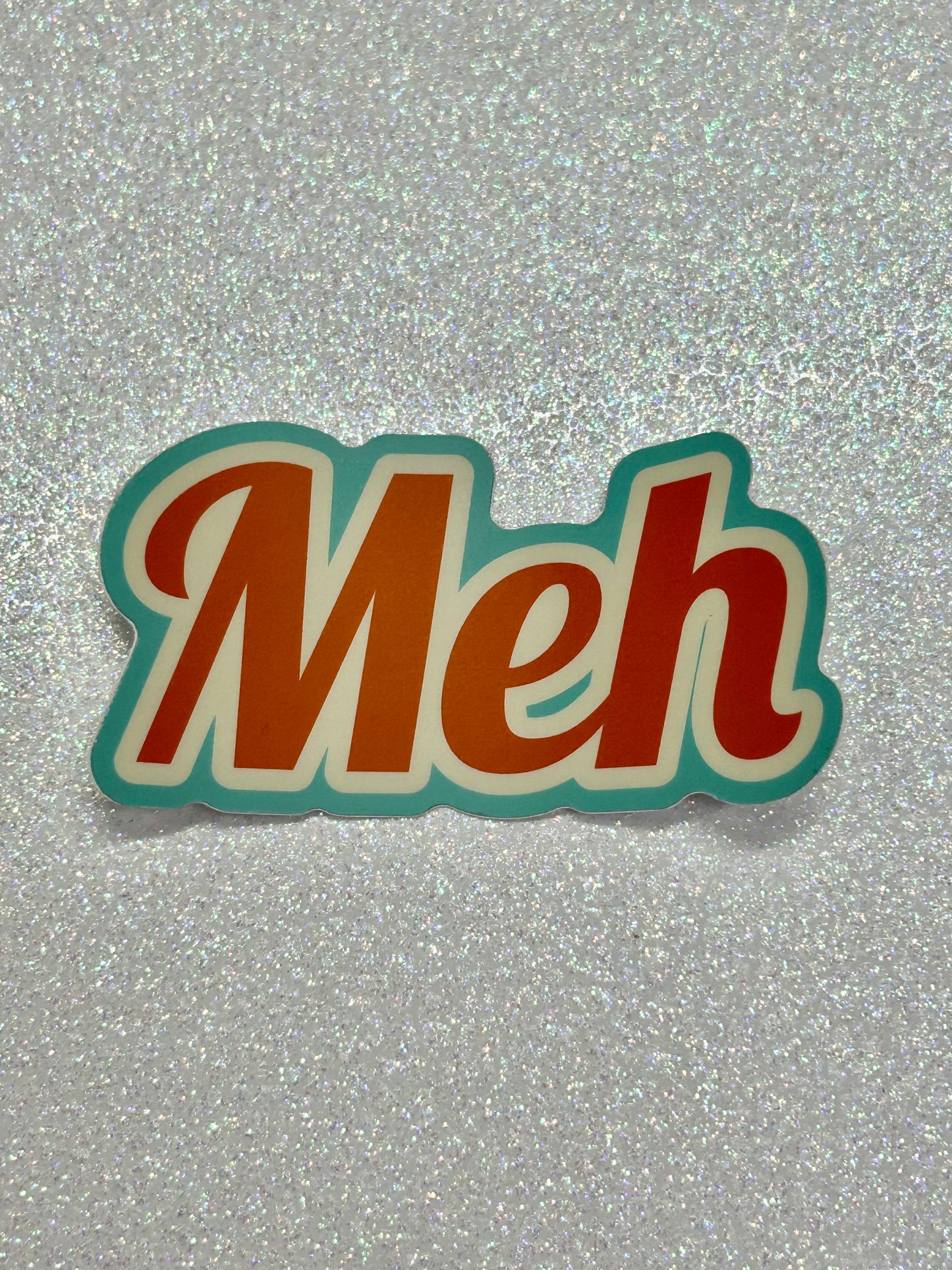 Meh Sticker