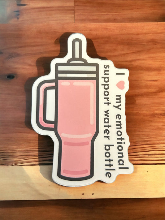 I Love My Emotional Support Water Bottle Sticker