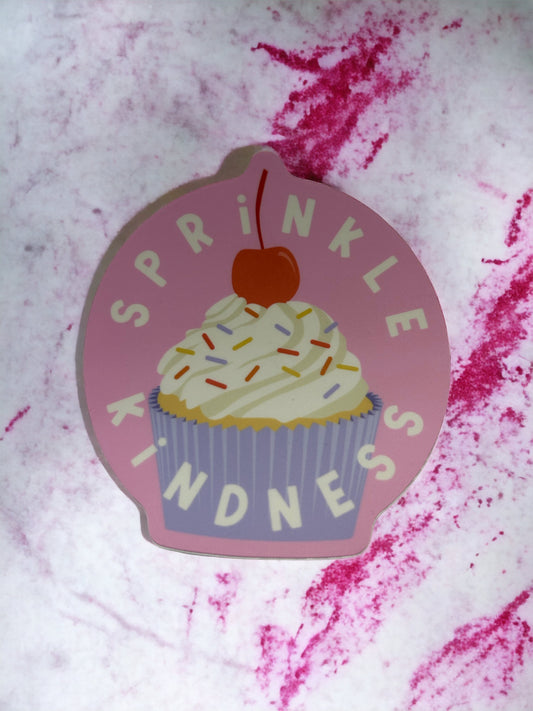 Sprinkle Kindness Cupcake Sticker