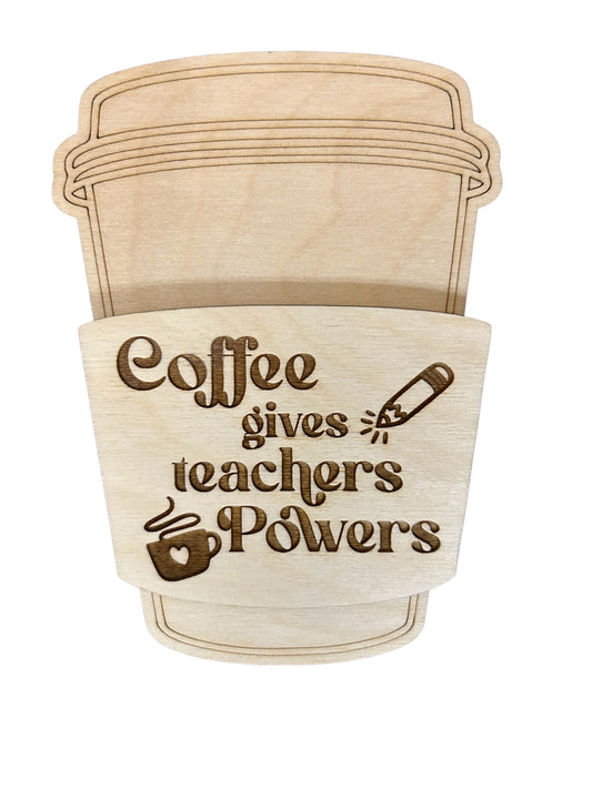 Coffee Gives Teachers Powers Gift Card Holder