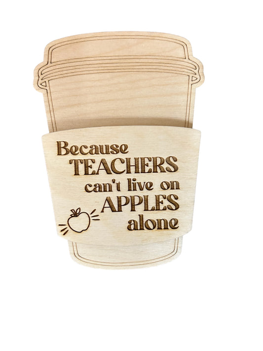 Because Teachers Can’t Live on Apples Alone Gift Card Holder