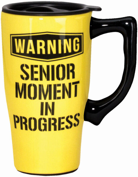 Warning Senior Moment in Progress Travel Mug