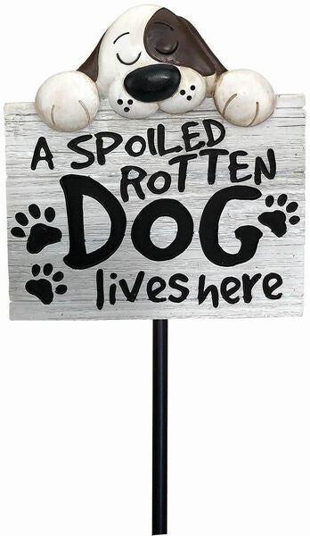 Spoiled Rotten Dog Garden Stake