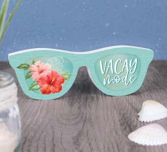 Vacay Mode Sunglasses Sign