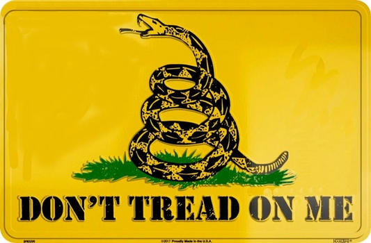 Don't Tread On Me Parking Sign