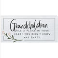 Grandchildren Fill A Place..Sign