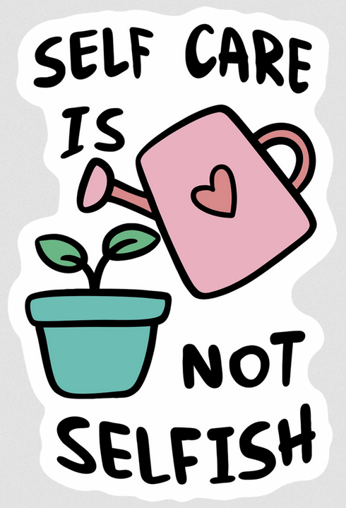 Self Care is Not Selfish Sticker