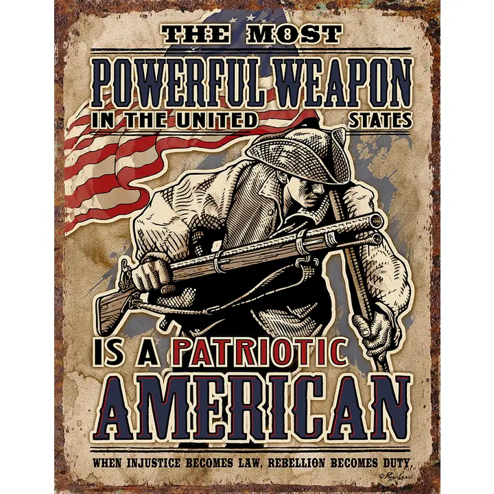 The Most Powerful Weapon..Tin Sign